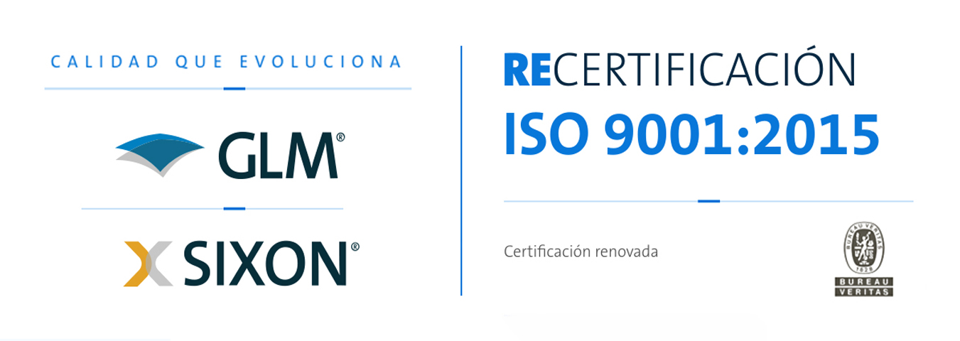 Recertificación ISO 9001:2015: GLM y SIXON reafirman su compromiso con la calidad y la excelencia